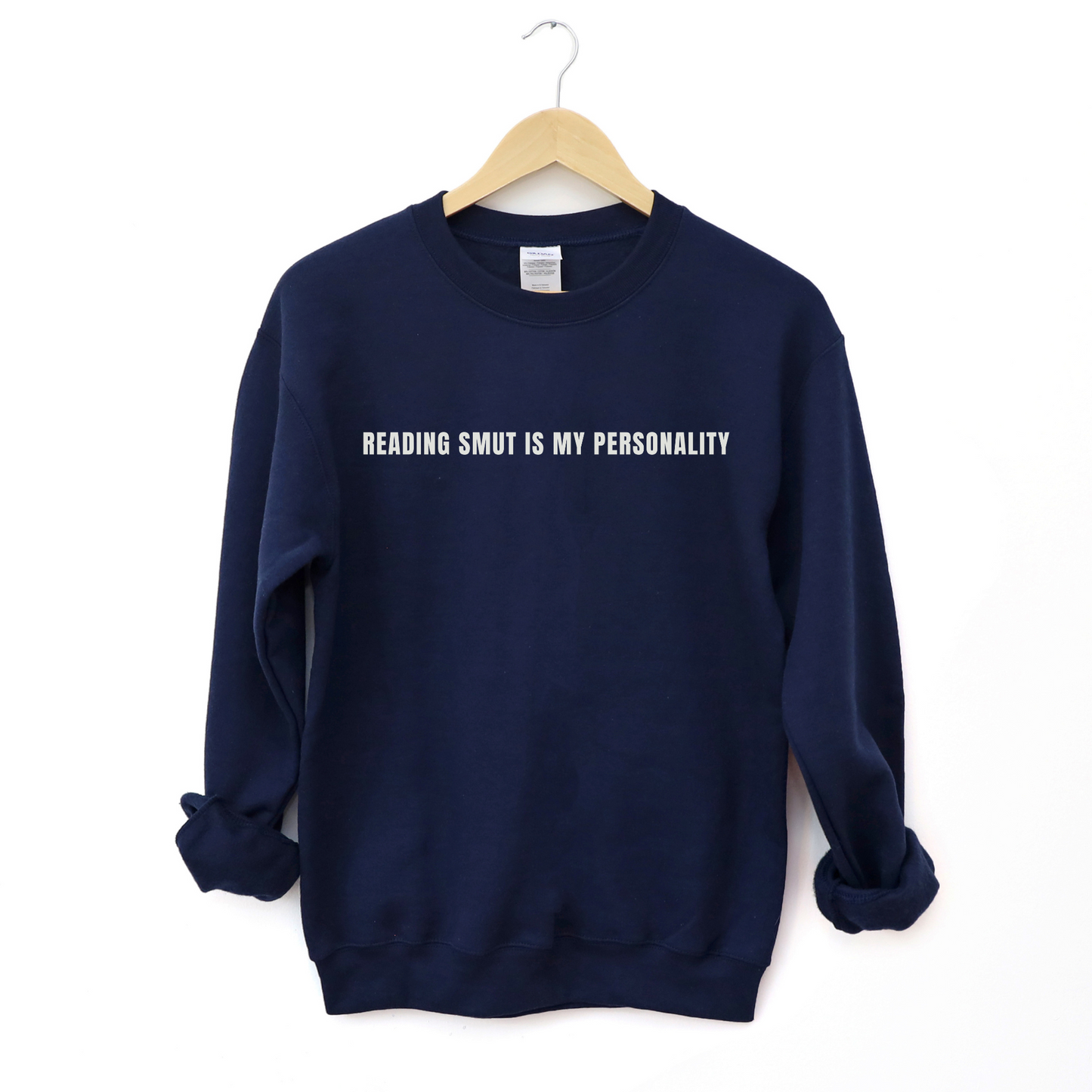 Reading Smut Is My Personality Sweatshirt