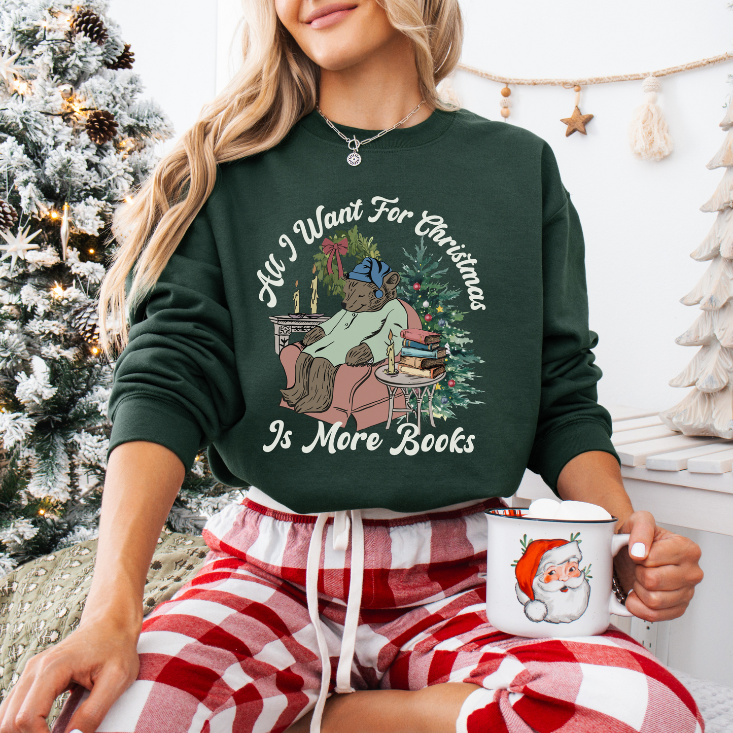 All I Want For Christmas Is More Books Sweatshirt