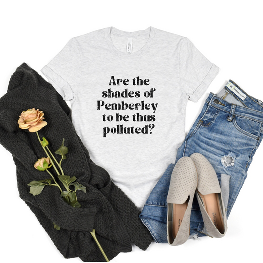 Pride and Prejudice Elizabeth Bennet Quote Shirt